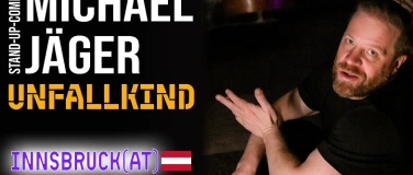 Event-Image for 'Michael J&auml;ger &ndash; Unfallkind  Stand-up Comedy Linz'