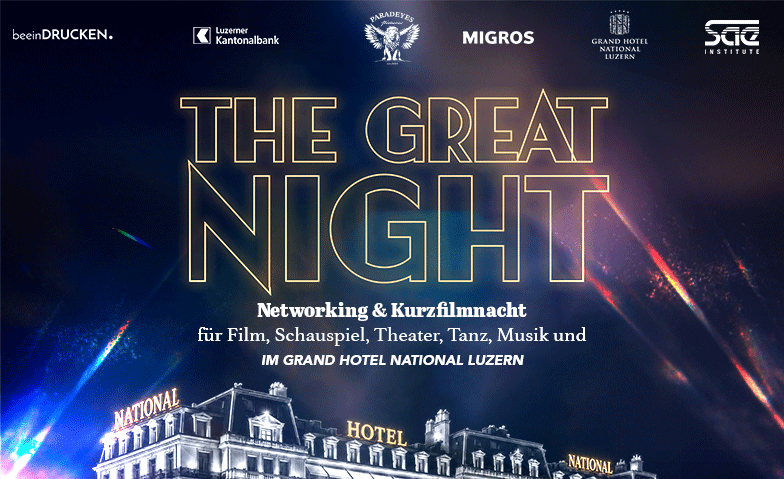 Networking und Kurzfilmnacht im Grand Hotel National Luzern
