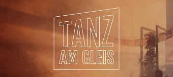 Organisateur de Tanz am Gleis 2026 (indoor & outdoor)