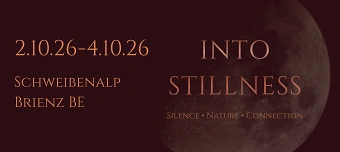 Event organiser of Retreat INTO STILLNESS- 3 Tage Stille, Musik, Natur