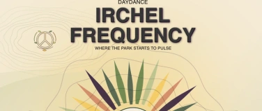 Event-Image for 'IRCHEL FREQUENCY &mdash; FREE ENTRY'