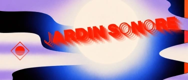 Event-Image for 'JARDIN SONORE'