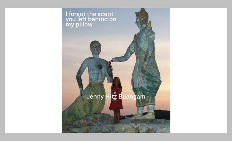 Event-Image for 'Jenny Hitz Buangam &ndash; I forgot the scent you left behind on m'