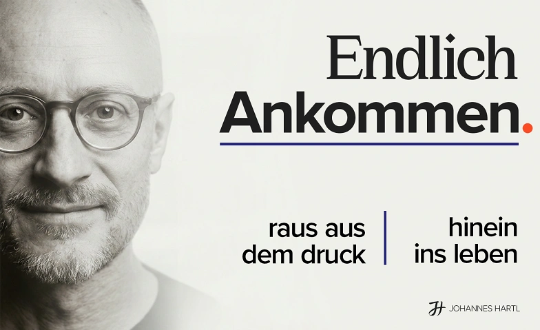 Endlich Ankommen. Raus aus dem Druck - hinein ins Leben, Health & Spirituality / Spirituality & Meditation, Schwabenlandhalle