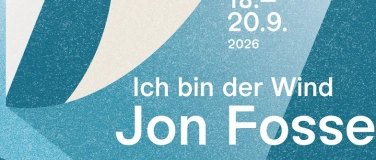 Event-Image for 'Jon Fosse - Ich bin der Wind'