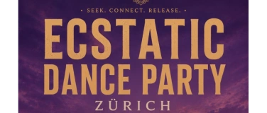 Event-Image for 'ECSTATIC DANCE PARTY Z&Uuml;RICH COYOTE DREAM &middot; SHARING CIRCLE'