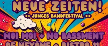Event-Image for 'NEUE SA(E)ITEN - NEUE ZEITEN! - Bandfestival'