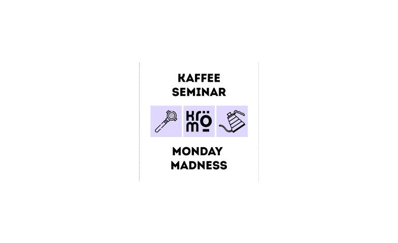 Event-Image for 'Kaffeeseminar: Monday Madness'