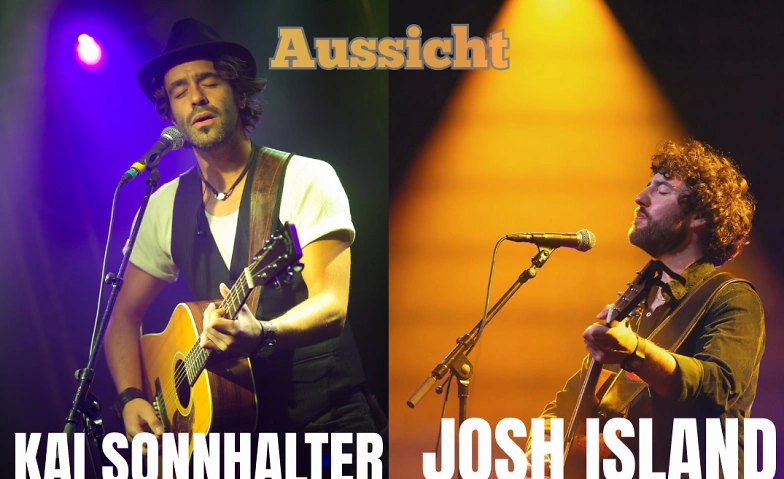 Josh Island & Kai Sonnhalter Akustik Konzert mit Aussicht