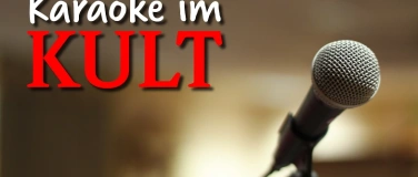 Event-Image for 'Karaoke Abend im Das KULT'