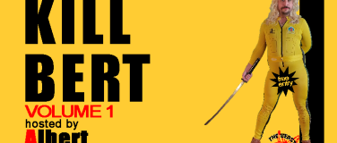Event-Image for 'Kill Bert Comedic Storytelling'
