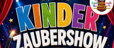 Event-Image for 'Lustige Kinderzaubershow mit tollen K&uuml;nstlern'