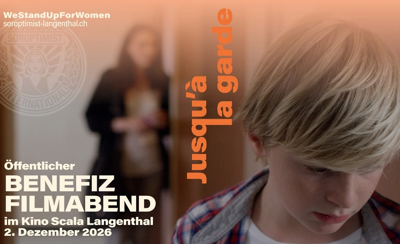 Öffentlicher Benefiz-Filmabend – Jusqu'à la garde