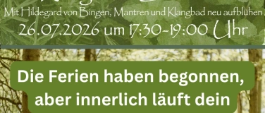 Event-Image for 'Klangvolle Gr&uuml;nkraft-Lebenskraft(Klangmeditation und -reise)'