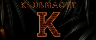 Event-Image for 'Klinka Klubnacht - 20.06.'