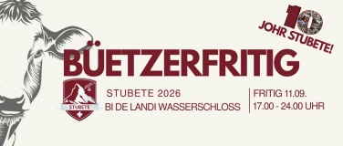 Event-Image for 'STUBETE 2026 B&uuml;etzerfritig'