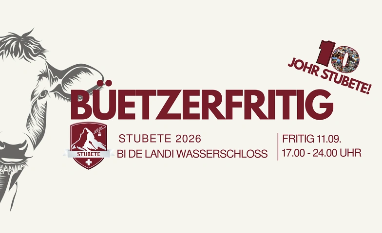 STUBETE 2026 Büetzerfritig