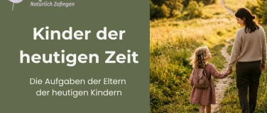 Event-Image for 'Kinder der heutigen Zeit - Kundenvortrag'