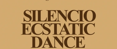 Event-Image for 'Silencio Ecstatic Dance'
