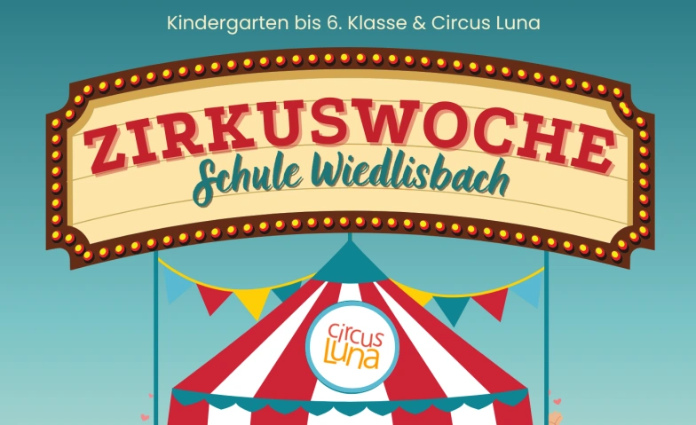 Event-Image for 'Zirkusvorstellung Schule Wiedlisbach'