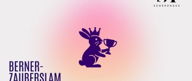 Event-Image for 'Der 4. Berner Zauberslam'