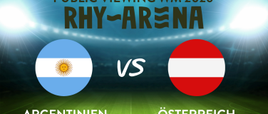 Event-Image for 'Public Viewing Rhyarena - Argentinien - &Ouml;sterreich'