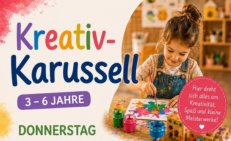 Kreativ-Karussell, 3-6 Jahre Tickets