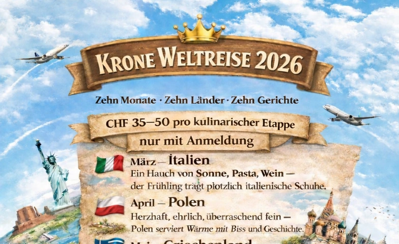 Krone Weltreise 2026 Jeden letzten Samstag im Monat