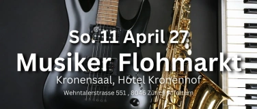 Event-Image for 'Musiker Flohmarkt Z&uuml;rich  Offen f&uuml;r Alle - So.11.04.27'