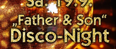 Event-Image for 'Disco Night - Father & Son'