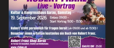 Event-Image for 'ROBERT FRANZ - Live Vortrag (Aarau, Schweiz) am 19.09.2026'