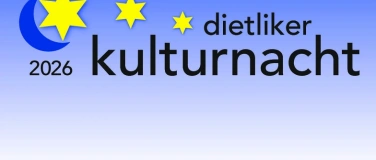 Event-Image for '3. Dietliker Kulturnacht'