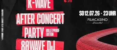 Event-Image for 'K-WAVE Munich: After Concert Party - Bulletproof Edition'