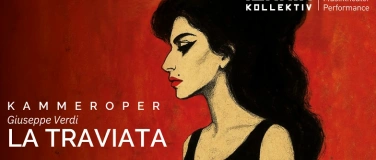 Event-Image for 'LA TRAVIATA von G. Verdi- Kammerfassung mit Isaria Kollektiv'