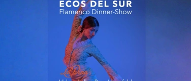 Event-Image for 'Flamenco Dinner Show - LaDina Tanzcompagnie - Vidmar 2'