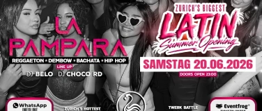 Event-Image for 'LA PAMPARA - ZURICH&lsquo;S BIGGEST LATIN SUMMER OPENING'