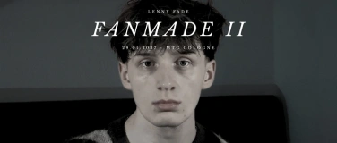Event-Image for 'FANMADE II - Lenny Fade kommt zur&uuml;ck nach K&ouml;ln!'