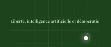 Event-Image for 'Libert&eacute;, intelligence artificielle et d&eacute;mocratie'