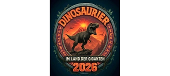 Organisateur de &bdquo;Dinosaurier im Land der Giganten&ldquo;