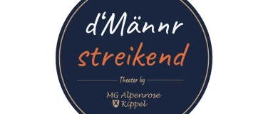 Event-Image for 'Theater &bdquo;d&rsquo;M&auml;nnr streikend&ldquo;'