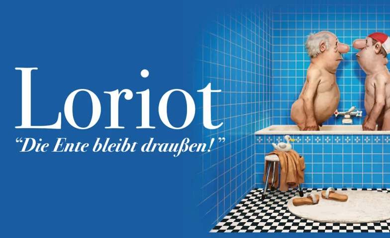 Event-Image for 'Loriot &ndash; Die Ente bleibt drau&szlig;en!'