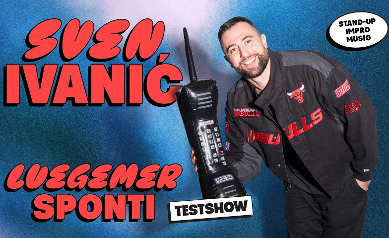Sven Ivanić - Testshow: neues Programm
