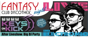 Event-Image for 'Keys on Kick LIVE &Big Aftershow Party@Fantasy Night 13.5.26'