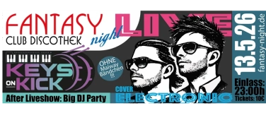 Event-Image for 'Keys on Kick LIVE &Big Aftershow Party@Fantasy Night 13.5.26'