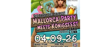 Event-Image for 'Mallorca-Party meets K&ouml;nigsfest'