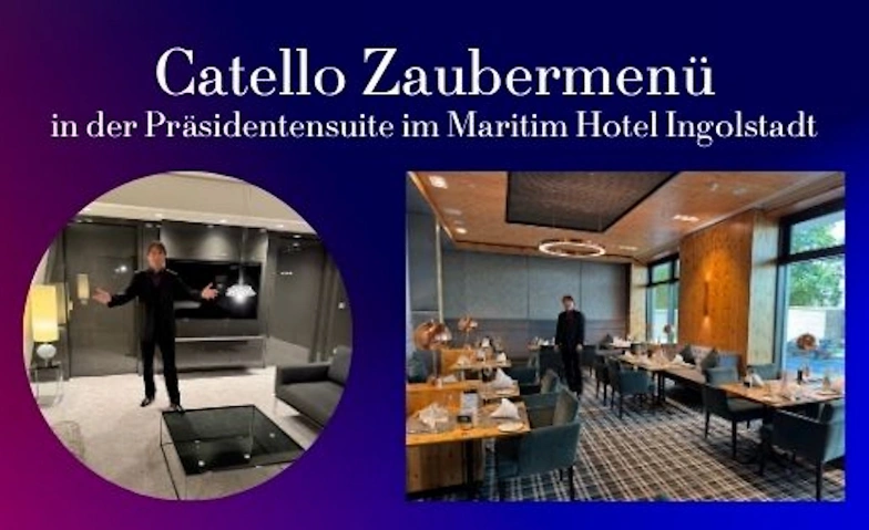 Event-Image for 'Catello Zaubermen&uuml; in der Pr&auml;sidentensuite des Maritim Hotel'