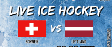Event-Image for 'Eishockey WM  SCHWEIZ - LETTLAND'