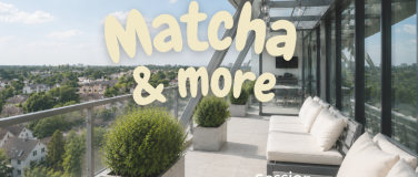 Event-Image for 'matcha & more *Daylight Session*'