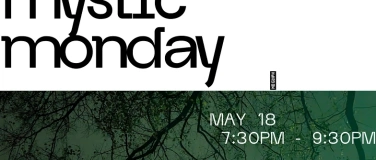 Event-Image for 'Mystic Monday'