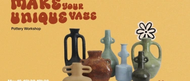 Event-Image for 'Make Your Unique Vase - Pottery Workshop'